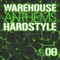 Warehouse Anthems Hardstyle 08