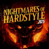 Nightmares Of Hardstyle 2025