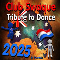 Club Swaque Tribute To Dance 2025