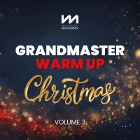 Grandmaster Warm Up Christmas 3