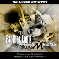Brother Louis Boney M Mix 2025