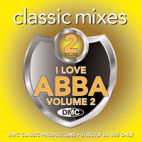 Classic Mixes I Love ABBA 2