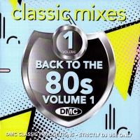Classic Mixes Back To The 80s 1