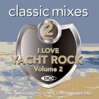 Classic Mixes I Love Yacht Rock 2