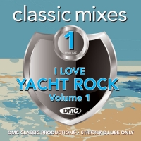 Classic Mixes I Love Yacht Rock 1