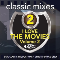 Classic Mixes I Love The Movies 2