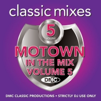Classic Mixes Motown In The Mix 5