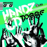 Handz Up Posse 01