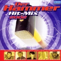 Der Hammer Hit-Mix 2002
