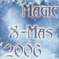 Magic X Mas 2006