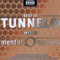Best Of Tunnel meets Mental Madness