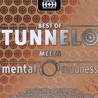 Best Of Tunnel meets Mental Madness