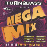 Turn Up The Bass Mega Mix 01