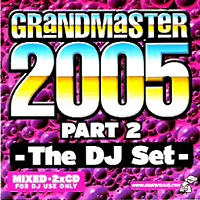 Grandmaster 2005 Part 2 & The DJ Set 10