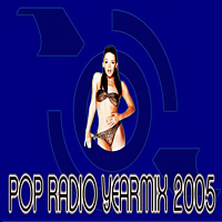 Pop Radio Yearmix 2005